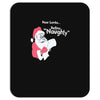 santa define naughty Mousepad