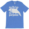 no porpoise T-Shirt