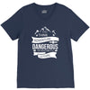 adventure is dagerous V-Neck Tee