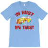 in rust we trust  rat beetle hot rod T-Shirt