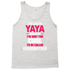 I'm Called Yaya Because.... Tank Top
