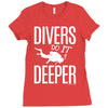 ow divers do it deeper Ladies Fitted T-Shirt