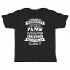 Super Cool Papaw Of A Freaking Awesome Grandson Toddler T-shirt