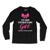 I'm Your Father's Day Gift Mom Says You're Welcome Baby Girl Long Sleeve Shirts