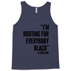 rooting for everybody t shirt Tank Top