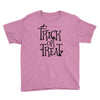 trick or treat halloween Youth Tee