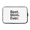 best mom ever Laptop sleeve