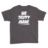 we trippy mane Youth Tee