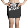 problem Mini Skirts