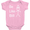 be like bill meme Baby Onesie