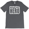 working class hero T-Shirt