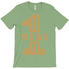 real one T-Shirt