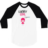 Lucky Girl (Lucky Girl - Lucky Guy Couples Design) 3/4 Sleeve Shirt