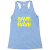 save the rave Racerback Tank