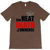 the heat death of the universe T-Shirt