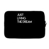 just living livin the dream Laptop sleeve