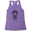sorry this guy is already taken by a super sexy  july girl Racerback Tank