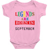 legends are born september Baby Bodysuit