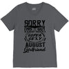 This Guy Is Taken By A Super Sexy August Girlfriend V-Neck Tee