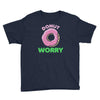 donut worry Youth Tee