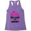 Queens Are Born in August Racerback Tank