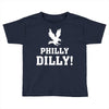 Philly Dilly Toddler T-shirt