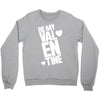 Be my valentine Crewneck Sweatshirt