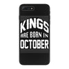 kings are born in october iPhone 7 Plus Case