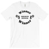 winner winner chicken dinner T-Shirt