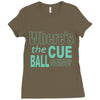 snooker where's the cue ball going Ladies Fitted T-Shirt