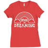 drunk on dreaming Ladies Fitted T-Shirt