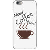 need coffee now! iPhone 6/6s Case