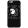 freedom is fabulous iPhone 6/6s Case