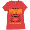 I'm Called Pawpaw Because  I'm Way Too Cool To Be Called Grandfather Ladies Fitted T-Shirt