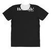 hell nah! All Over Women's T-shirt