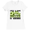 life's a game soccer Ladies Fitted T-Shirt