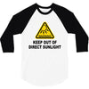 keep out of direct sunlight 3/4 Sleeve Shirt
