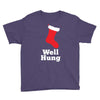 well hung Youth Tee
