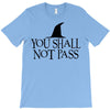 you shall not pass T-Shirt