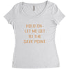 hold on let me get to the save point. Women's Triblend Scoop T-shirt