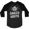 gangsta wrappa 3/4 Sleeve Shirt