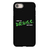 I Don't Do Drugs I Just Smoke Weed iPhone 8
