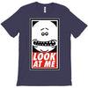 look at me T-Shirt