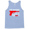 packing heat   i'm hot Tank Top