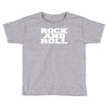 rock and roll funny Toddler T-shirt