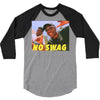No Swag 3/4 Sleeve Shirt