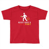 i never trust taco fart Toddler T-shirt