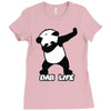 dab life Ladies Fitted T-Shirt