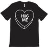 hug me T-Shirt