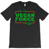 May The Vegan Force Be With You T-Shirt